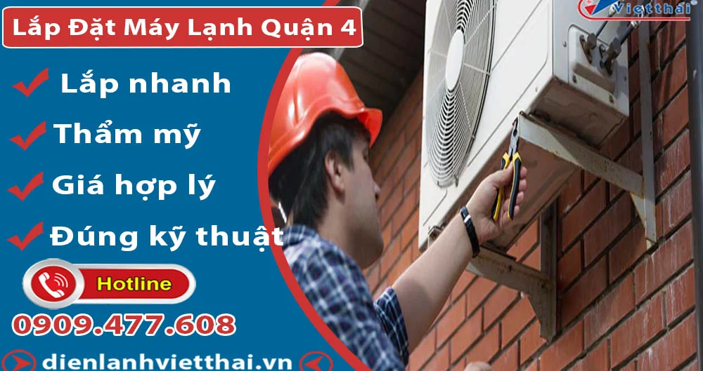 Lắp Đặt Máy Lạnh Quận 4
