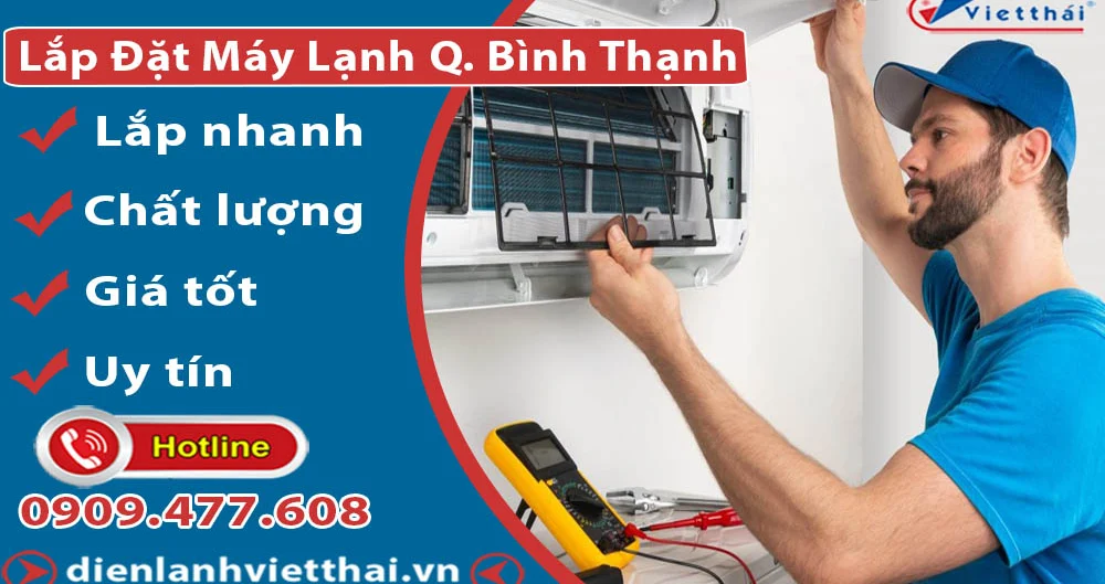 Lắp Đặt Máy Lạnh Quận Bình Thạnh