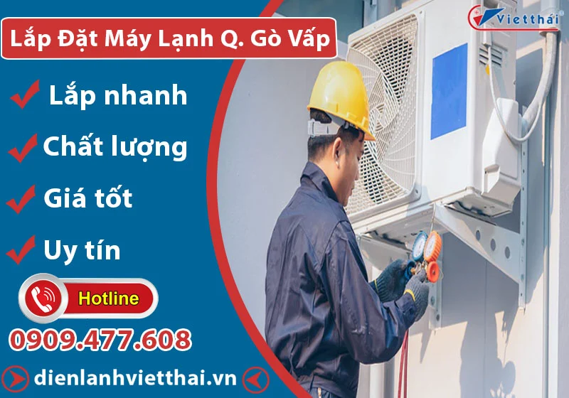 Dịch vụ lắp đặt máy lạnh quận Gò Vấp