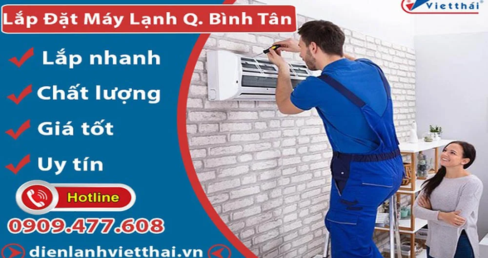 Lắp Đặt Máy Lạnh Quận Bình Tân