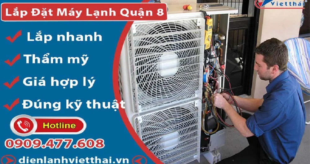 Lắp Đặt Máy Lạnh Quận 8