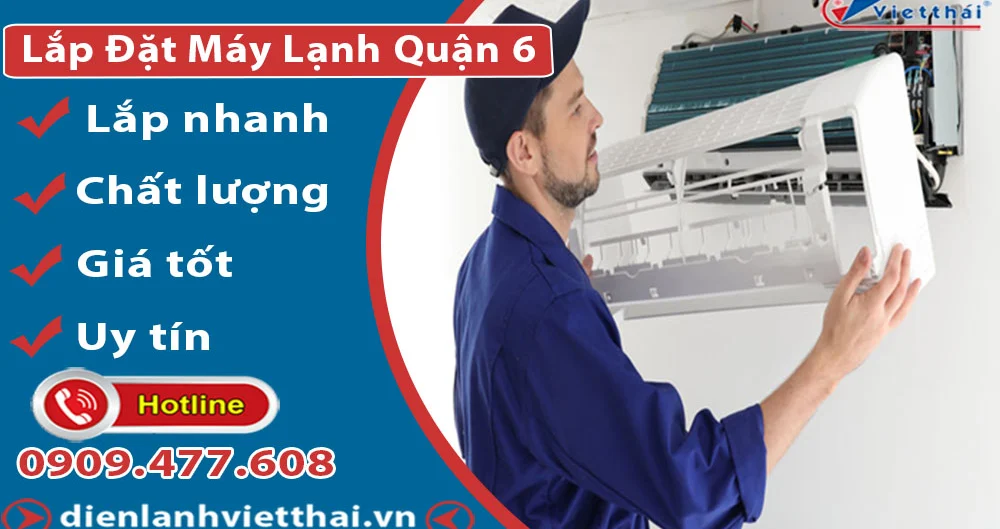 Lắp Đặt Máy Lạnh Quận 6